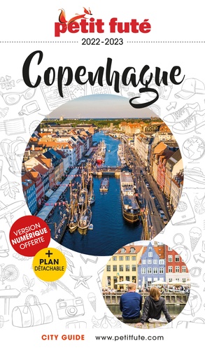 Petit Futé Copenhague  Edition 2022-2023 -  avec 1 Plan détachable