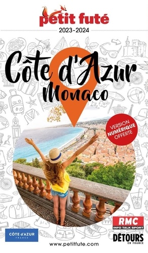 Petit Futé Côte d'Azur - Monaco  Edition 2023-2024