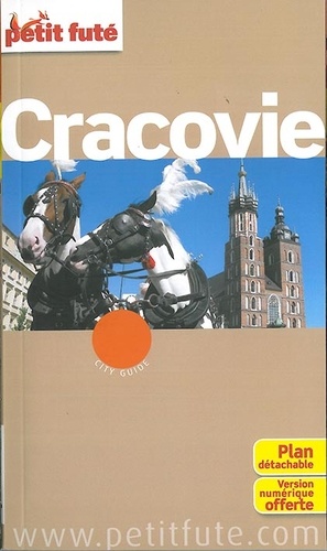 Petit Futé Cracovie. Avec un plan détachable  Edition 2015