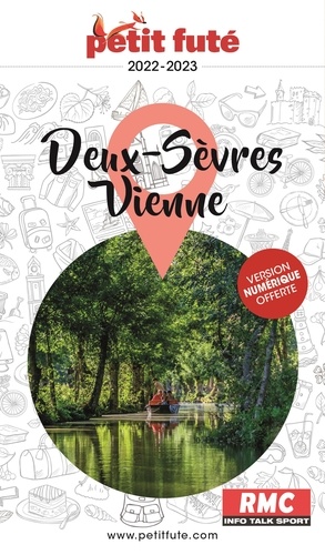 Petit Futé Deux-Sèvres Vienne  Edition 2022-2023