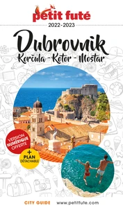 Petit Futé Dubrovnik, Korcula, Kotor, Mostar