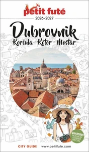 Petit Futé Dubrovnik, Korcula, Kotor, Mostar