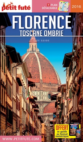 Petit Futé Florence Toscane-Ombrie  Edition 2016 - Occasion