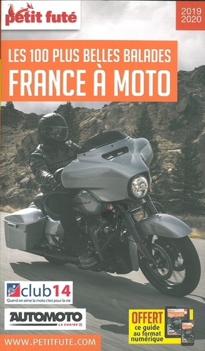 Petit Futé France à moto. Les 100 plus belles balades  Edition 2019-2020