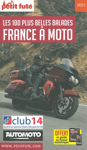 Petit Futé France à moto. Les 100 plus belles balades  Edition 2021