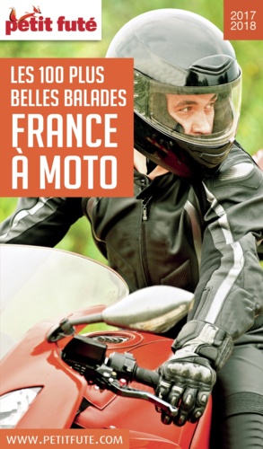 Petit Futé France à moto - Les 100 plus belles... - Petit Futé - Ebooks -  Furet du Nord