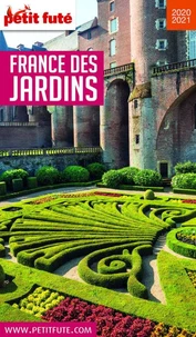 Petit Futé France des jardins
