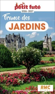 Petit Futé France des jardins