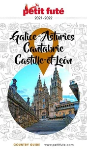 Petit Futé Galice - Asturies - Cantabrie - Castille-et-Leon