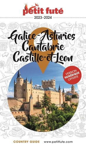 Petit Futé Galice-Asturies, Cantabrie, Castille-et-Leon  Edition 2023-2024