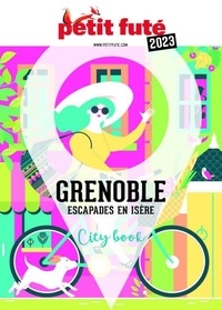 Téléchargement gratuit de livres sur l'ordinateur Petit Futé Grenoble PDF FB2 RTF in French 9782305073446 par Petit Futé