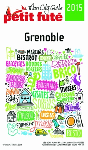 Petit Futé Grenoble  Edition 2015