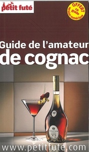  Petit Futé - Petit Futé Guide de l'amateur de cognac.