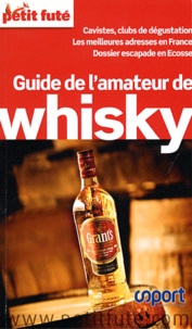  Petit Futé - Petit Futé Guide de l'amateur de whisky.