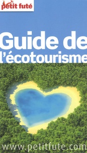  Petit Futé - Petit Futé Guide de l'écotourisme.