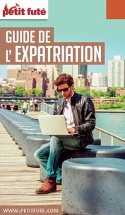 Petit Futé Guide de l'expatriation