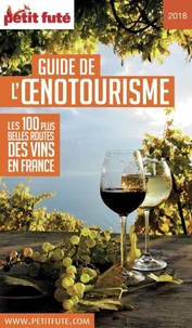 Petit Futé Guide de l'oenotourisme