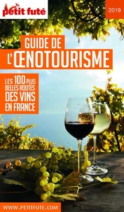 Petit Futé Guide de l'oenotourisme