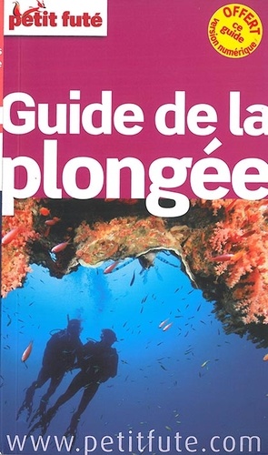 Petit Futé Guide de la plongée  Edition 2015-2016 - Occasion