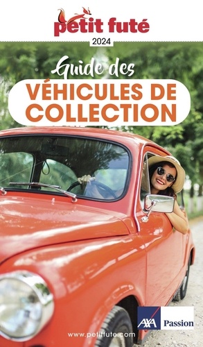 Petit fûté Guide des véhicules de collection  Edition 2024