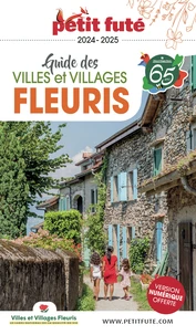 Petit Futé Guide des villes et villages fleuris
