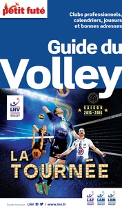  Petit Futé et  LNV - Petit Futé Guide du volley saison 2015-2016.