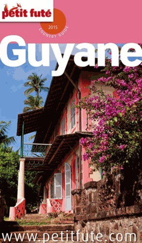 Petit Futé Guyane  Edition 2015 - Occasion