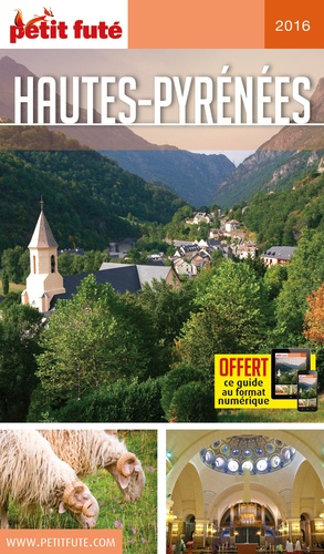 Petit Futé Hautes-Pyrénées  Edition 2016