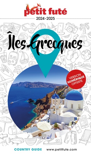 Petit Futé Iles Grecques  Edition 2024-2025