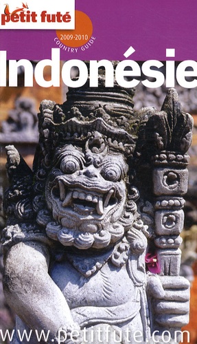 Petit Futé Indonésie  Edition 2009-2010