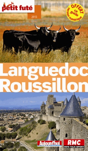 Petit Futé Languedoc-Roussillon  Edition 2013