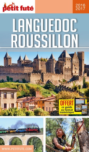 Petit Futé Languedoc-Roussillon  Edition 2016