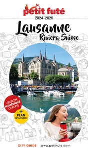 Petit Futé Lausanne - Riviera suisse