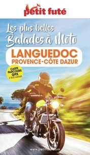 Téléchargement du cahier italien Petit Futé Les plus belles balades à moto - Languedoc-Provence-Côte d'Azur par Petit Futé (French Edition) 9782305119229