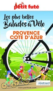 Petit Futé Les plus belles balades à vélo Provence-Côte d'Azur