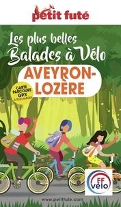 ebooks gratuits avec prime Petit Futé Les plus belles Balades à vélo  - Aveyron-Lozère iBook PDF MOBI par Petit Futé