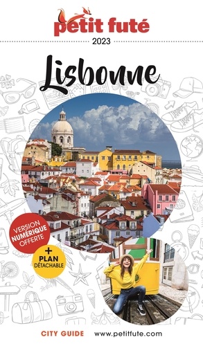 Petit Futé Lisbonne  Edition 2023 -  avec 1 Plan détachable