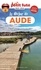 Petit Futé Lo mejor de Aude  Edition 2022
