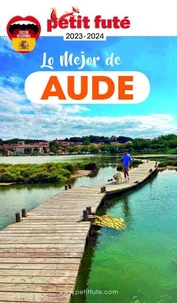 Petit Futé Lo mejor de Aude
