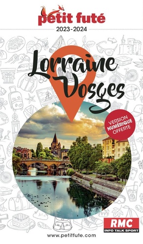Petit Futé Lorraine Vosges  Edition 2023-2024