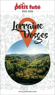Petit Futé Lorraine-Vosges