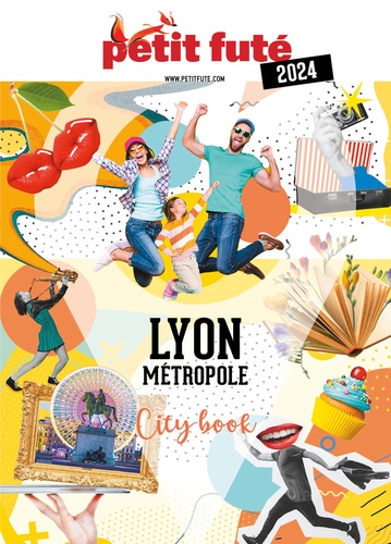 Petit Futé Lyon métropole  Edition 2024