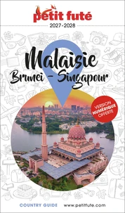 Petit futé Malaisie Brunei-Singapour