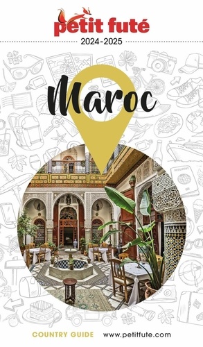 Petit Futé Maroc  Edition 2024-2025