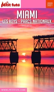 Téléchargement d'ebooks en ligne Petit Futé Miami  - Les Keys - Parcs nationaux par Petit Futé 9782305020945 (French Edition) 