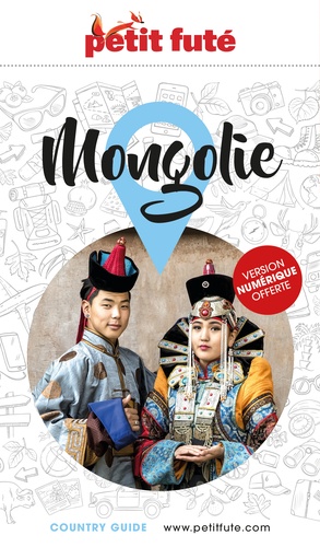 Petit Futé Mongolie  Edition 2023