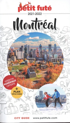 Petit Futé Montréal  Edition 2021-2022 -  avec 1 Plan détachable