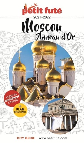 Petit Futé Moscou Anneau d'or  Edition 2021-2022 -  avec 1 Plan détachable