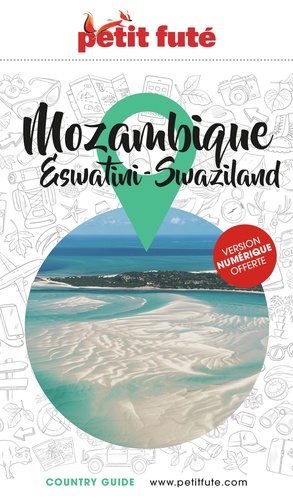 Petit Futé Mozambique. Eswatini-Swaziland  Edition 2023