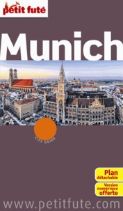  Petit Futé - Petit Futé Munich. 1 Plan détachable